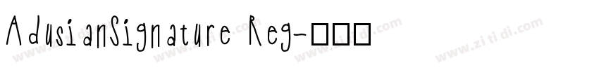 AdusianSignature Reg字体转换